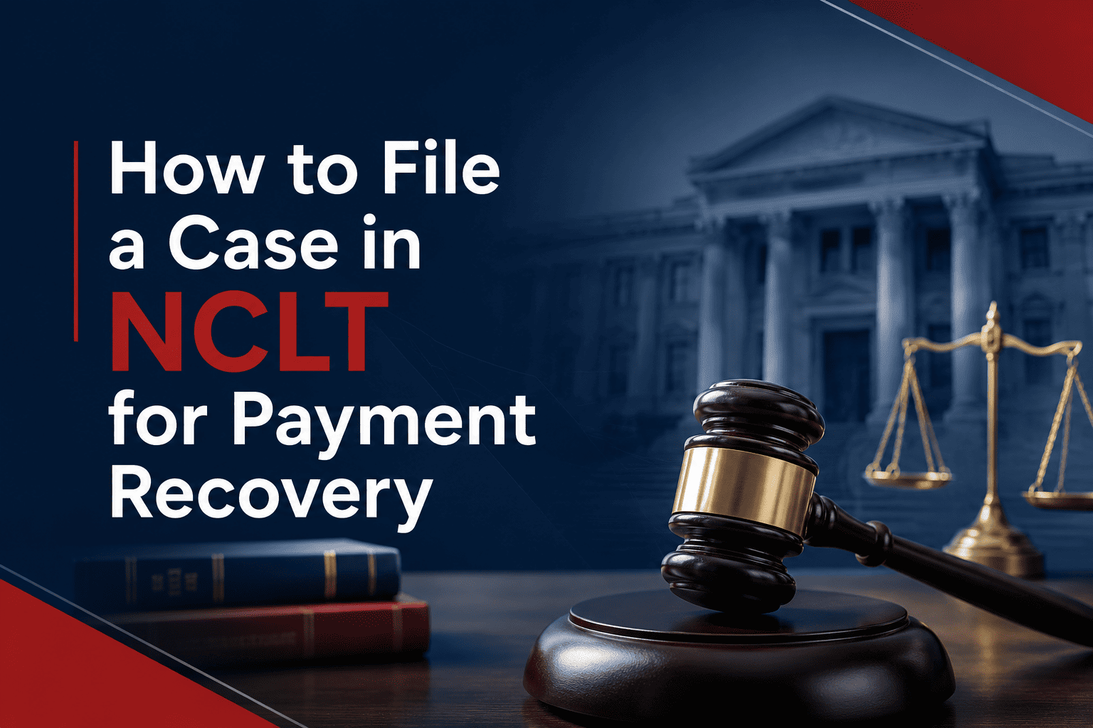 How to File a Case in NCLT for Payment Recovery